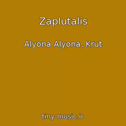 کاور آهنگ Zaplutalis از Alyona Alyona, Krut