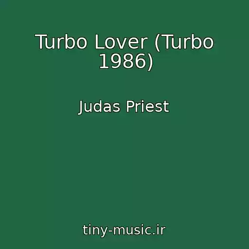 کاور آهنگ Turbo Lover (Turbo 1986) از Judas Priest