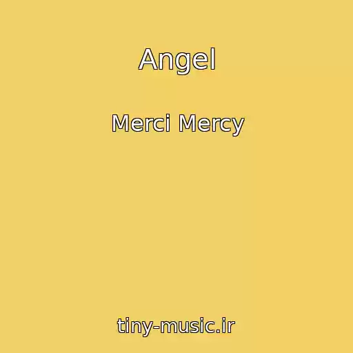 کاور آهنگ Angel از Merci Mercy
