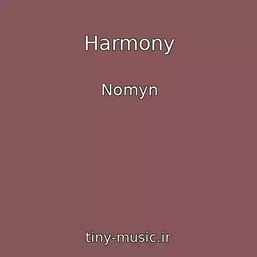 کاور آهنگ Harmony از Nomyn