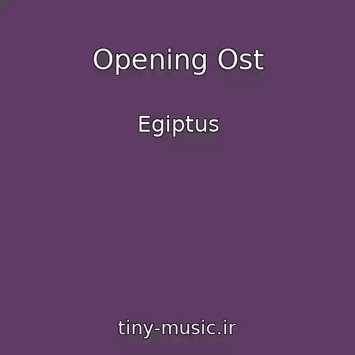 کاور آهنگ Opening Ost از Egiptus
