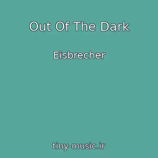 کاور آهنگ Out Of The Dark از Eisbrecher