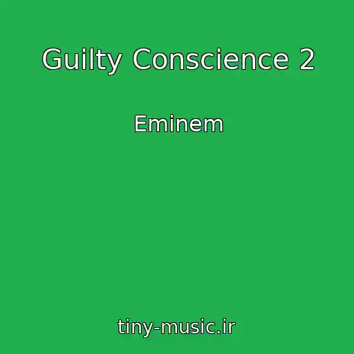 کاور آهنگ Guilty Conscience 2 از Eminem