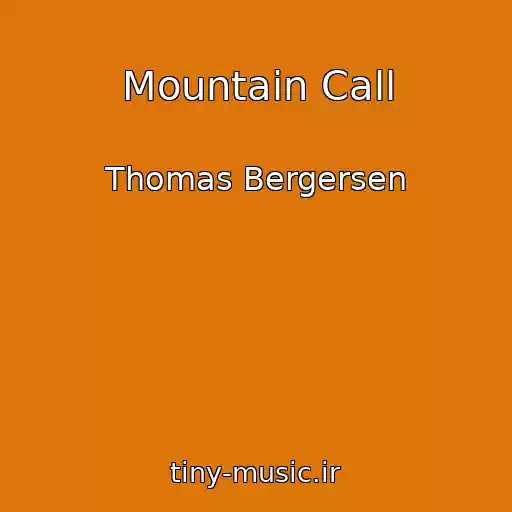 کاور آهنگ Mountain Call از Thomas Bergersen