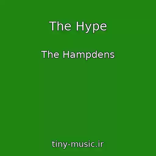 کاور آهنگ The Hype از The Hampdens