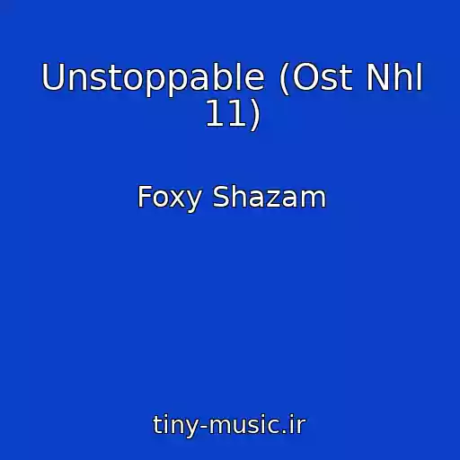 کاور آهنگ Unstoppable (Ost Nhl 11) از Foxy Shazam