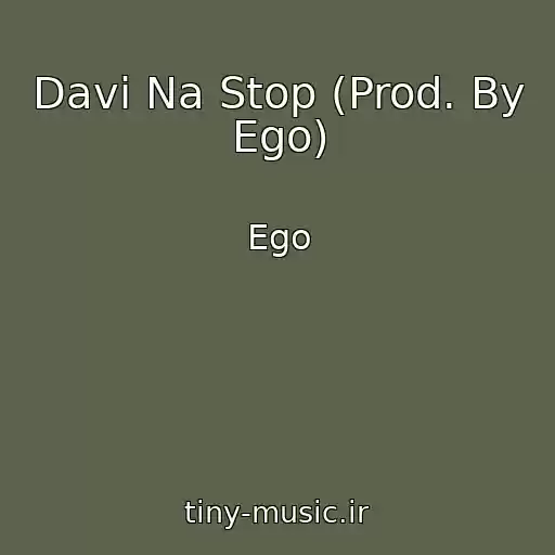کاور آهنگ Davi Na Stop (Prod. By Ego) از Ego