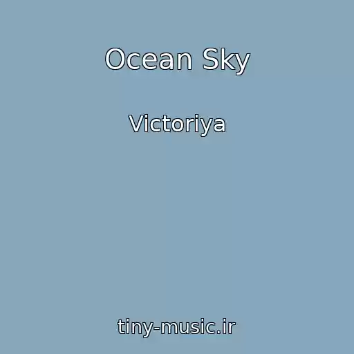 کاور آهنگ Ocean Sky از Victoriya