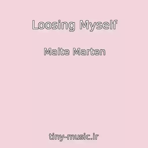 کاور آهنگ Loosing Myself از Malte Marten