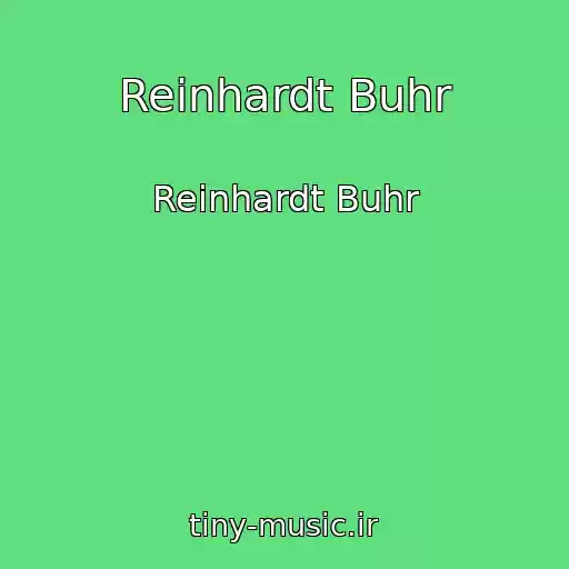 کاور آهنگ Reinhardt Buhr از Reinhardt Buhr