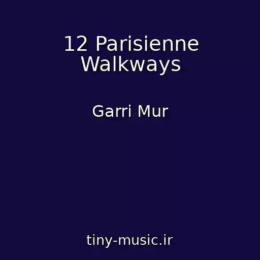 کاور آهنگ 12 Parisienne Walkways از Garri Mur