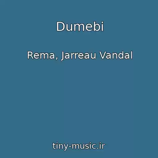 کاور آهنگ Dumebi از Rema, Jarreau Vandal
