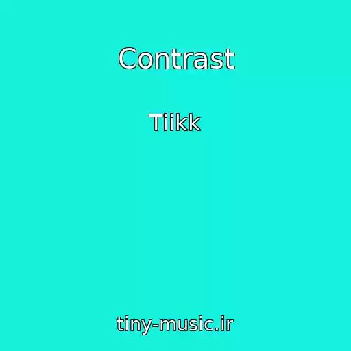 کاور آهنگ Contrast از Tiikk