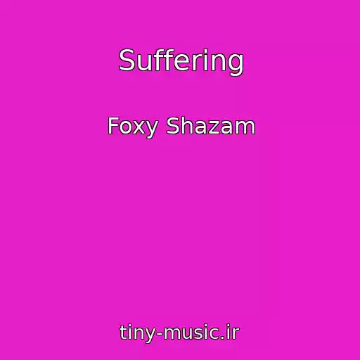 کاور آهنگ Suffering از Foxy Shazam