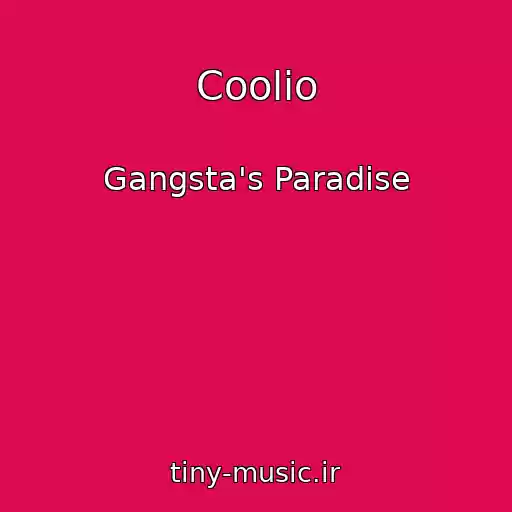 کاور آهنگ Coolio از Gangsta's Paradise
