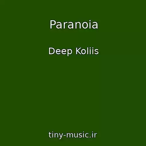 کاور آهنگ Paranoia از Deep Koliis
