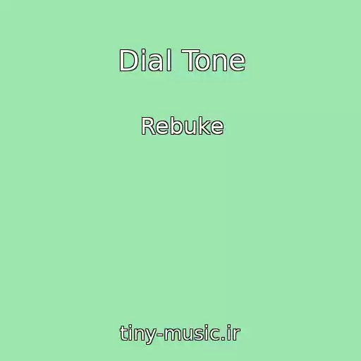 کاور آهنگ Dial Tone از Rebuke