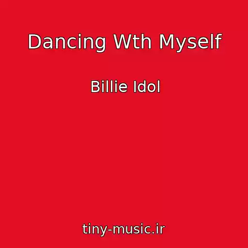 کاور آهنگ Dancing Wth Myself از Billie Idol