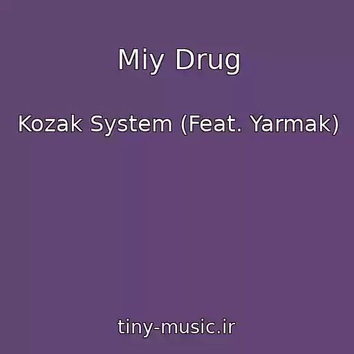 کاور آهنگ Mіy Drug از Kozak System (Feat. Yarmak)