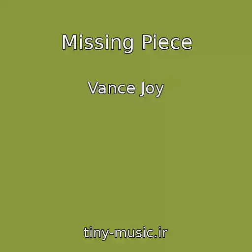 کاور آهنگ Missing Piece از Vance Joy