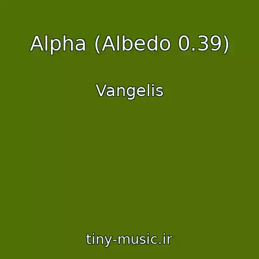 کاور آهنگ Alpha (Albedo 0.39) از Vangelis