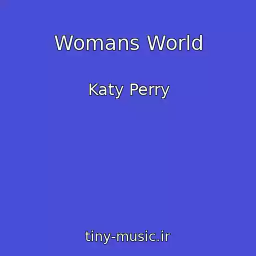 کاور آهنگ Womans World از Katy Perry
