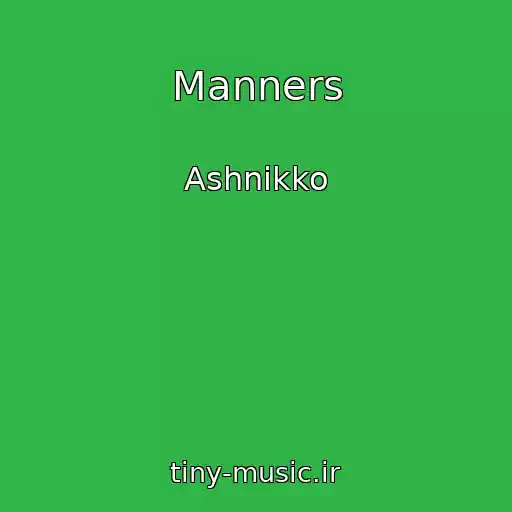 کاور آهنگ Manners از Ashnikko