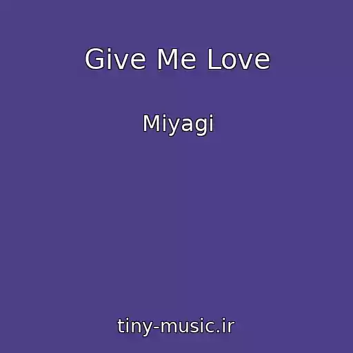 کاور آهنگ Give Me Love از Miyagi
