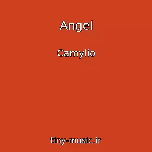 کاور آهنگ Angel از Camylio