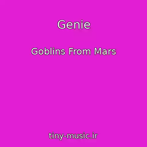 کاور آهنگ Genie از Goblins From Mars