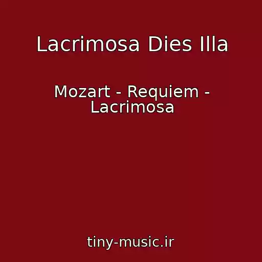 کاور آهنگ Lacrimosa Dies Illa از Mozart - Requiem - Lacrimosa