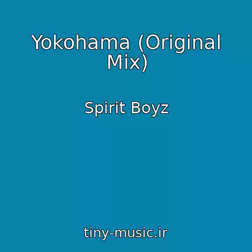 کاور آهنگ Yokohama (Original Mix) از Spirit Boyz