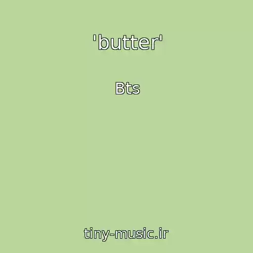 کاور آهنگ 'butter' از Bts