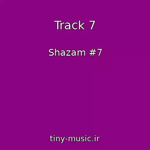 کاور آهنگ Track 7 از Shazam #7
