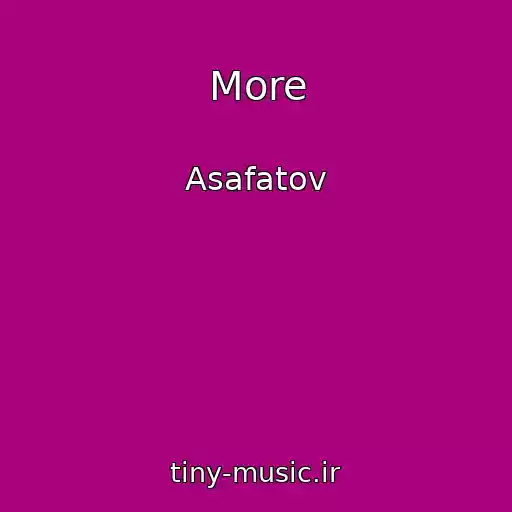 کاور آهنگ More از Asafatov