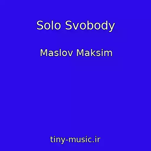 کاور آهنگ Solo Svobody از Maslov Maksim