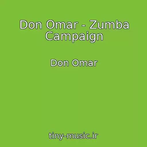 کاور آهنگ Don Omar - Zumba Campaign از Don Omar