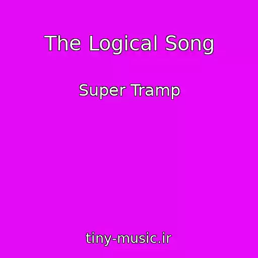 کاور آهنگ The Logical Song از Super Tramp