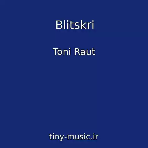 کاور آهنگ Blitskri از Toni Raut