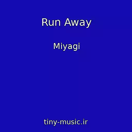 کاور آهنگ Run Away از Miyagi