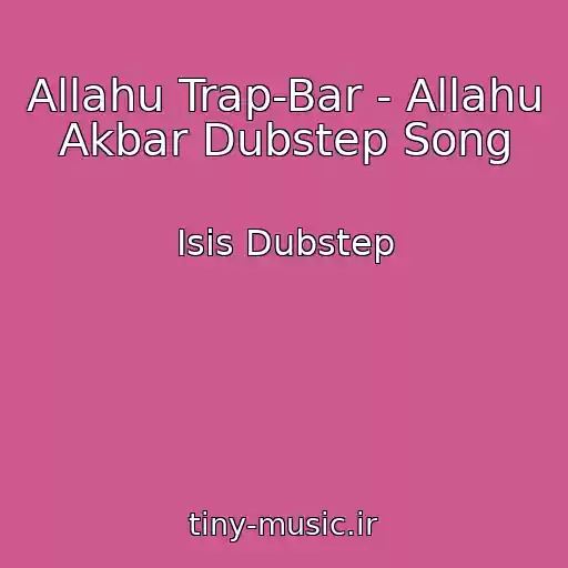 کاور آهنگ Allahu Trap-Bar - Allahu Akbar Dubstep Song از Isis Dubstep