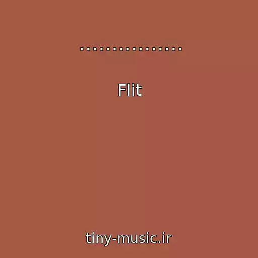 کاور آهنگ ................ از Flіt