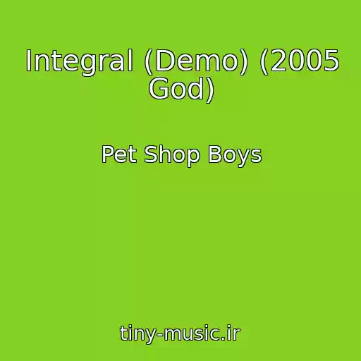 کاور آهنگ Integral (Demo) (2005 God) از Pet Shop Boys
