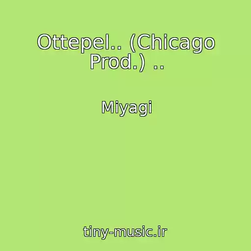 کاور آهنگ Ottepel.. (Chicago Prod.) .. از Miyagi