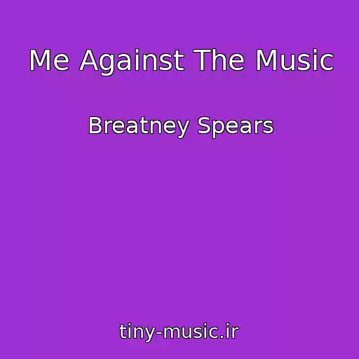 کاور آهنگ Me Against The Music از Breatney Spears