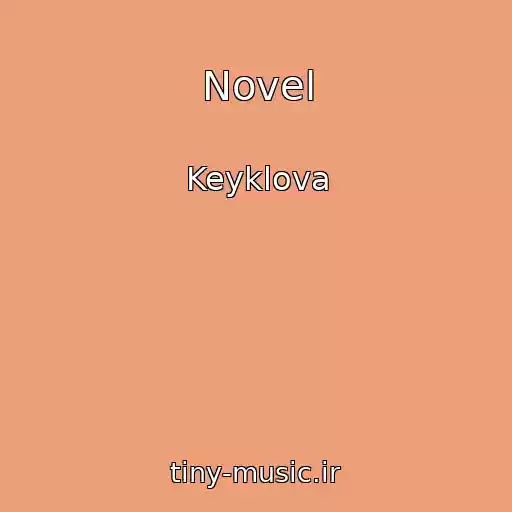 کاور آهنگ Novel از Keyklova