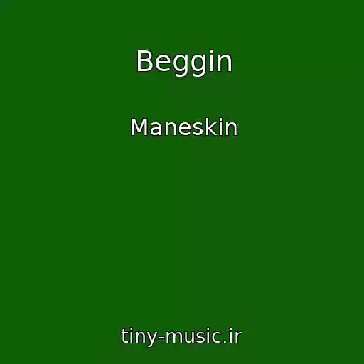 کاور آهنگ Beggin از Maneskin