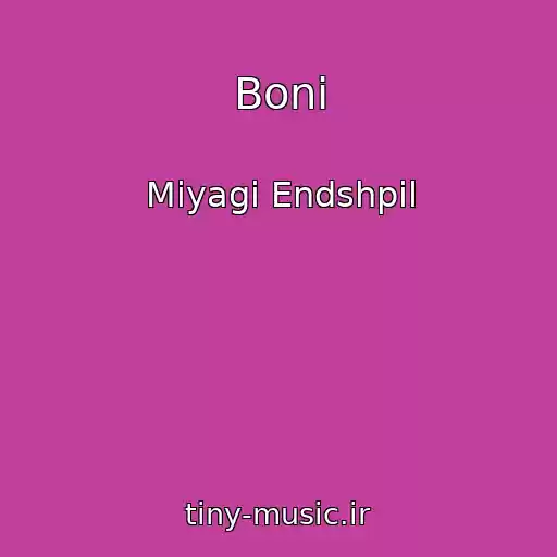 کاور آهنگ Boni از Miyagi Endshpil