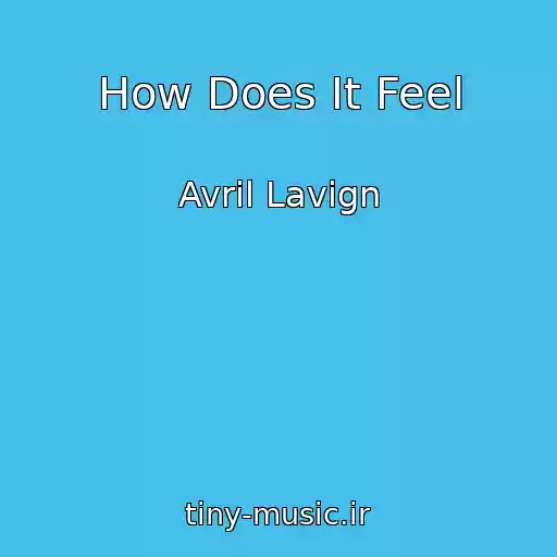 کاور آهنگ How Does It Feel از Avril Lavign