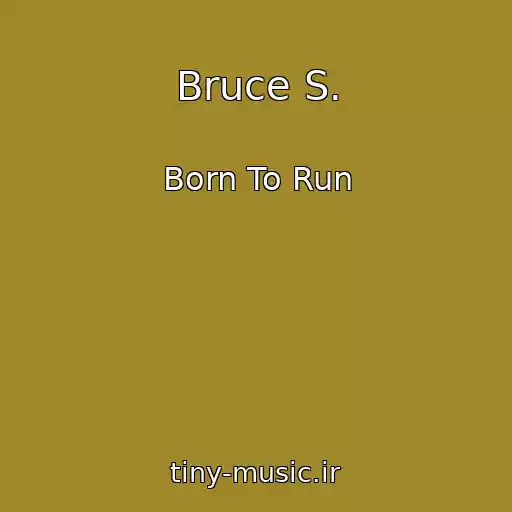 کاور آهنگ Bruce S. از Born To Run